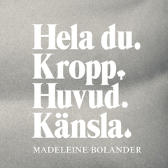 Hela Du : Kropp  Huvud  Känsla
